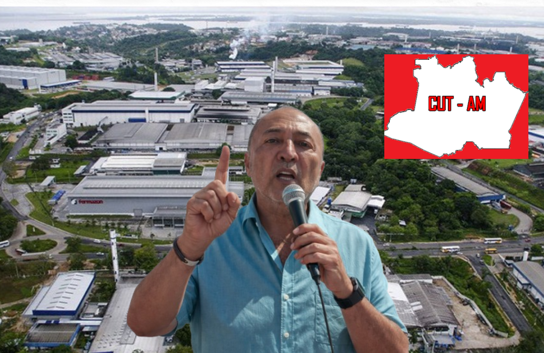 Valdemir Santana pede inclusão dos trabalhadores amazonenses nas discussões do PPB para proteger empregos no Polo Industrial de Manaus